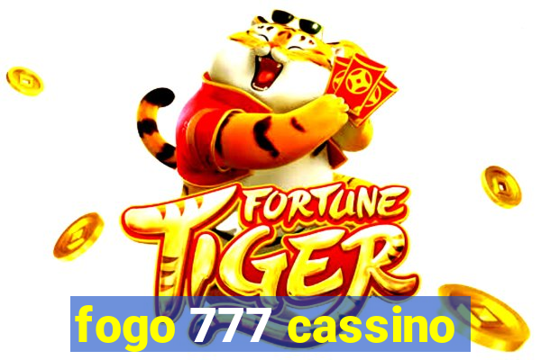 fogo 777 cassino